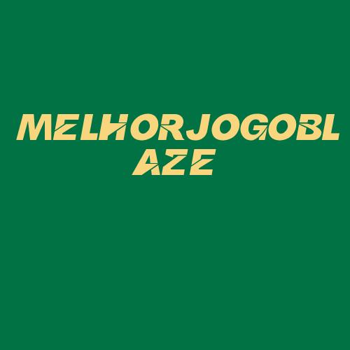 Logo da MELHORJOGOBLAZE